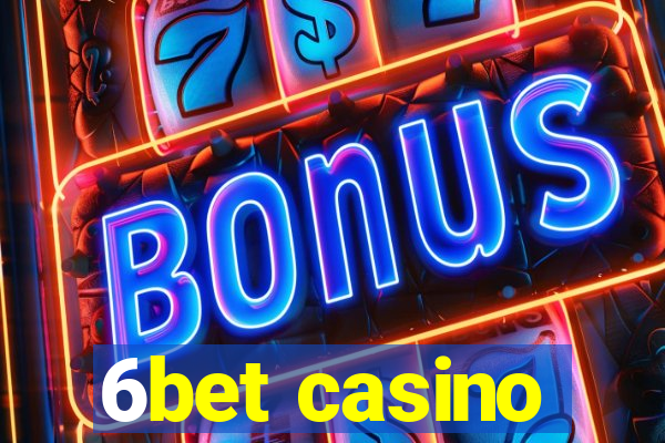 6bet casino